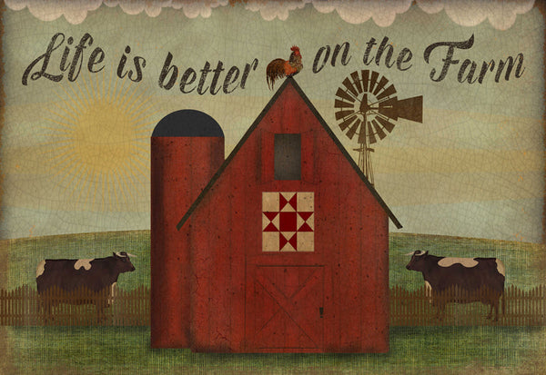 Life Is Better On Farm - 7515