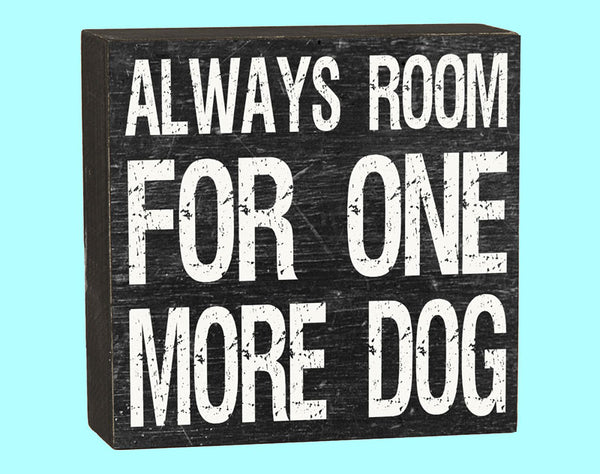 Always Room For 1 More Dog Box - 10102B