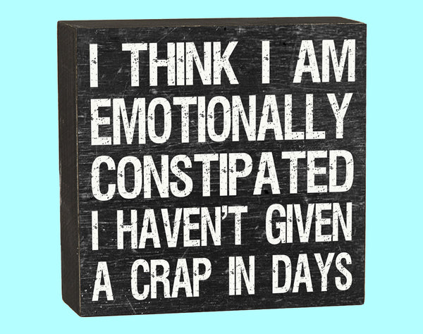 Emotionally Constipated Box - 10141