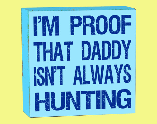 Daddy Hunts Box - 11201